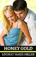 E-Book (epub) Honey Gold (Murder in Savannah, #2) von Lindsay Marie Miller