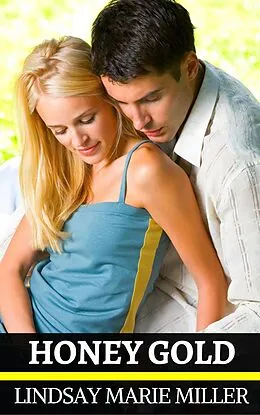 E-Book (epub) Honey Gold (Murder in Savannah, #2) von Lindsay Marie Miller