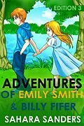 E-Book (epub) The Adventures of Emily Smyth and Billy Fifer (Indigo Diaries, #1.1) von Sahara Sanders