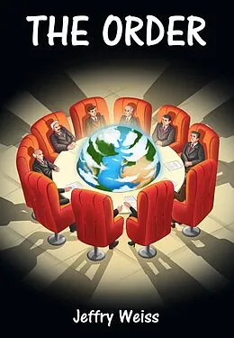 E-Book (epub) The Order (Paul Decker assignments, #14) von Jeffry Weiss