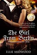 E-Book (epub) The Girl from Berlin von Ellie Midwood