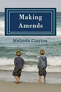 E-Book (epub) Making Amends von Melinda Clayton