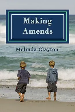 E-Book (epub) Making Amends von Melinda Clayton