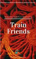 E-Book (epub) Train Friends von Ranjani Rao, Nandini Patwardhan