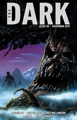 E-Book (epub) The Dark Issue 30 von Octavia Cade, Neil Williamson, L. Chan