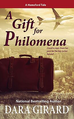 E-Book (epub) A Gift for Philomena von Dara Girard