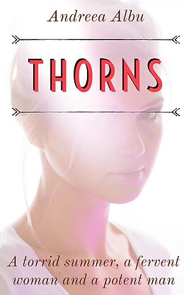 E-Book (epub) Thorns von Andreea Albu