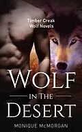 E-Book (epub) Wolf in the Desert von Monique McMorgan