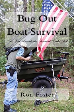 eBook (epub) Bug Out Boat Survival: The Post Apocalyptic Survival Trailer Pod (Aftermath Survival, #3) de Ron Foster