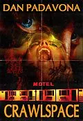 E-Book (epub) Crawlspace: A Psychological Horror Novel for Adults von Dan Padavona
