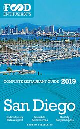 eBook (epub) San Diego - 2019 (The Food Enthusiast's Complete Restaurant Guide) de Andrew Delaplaine