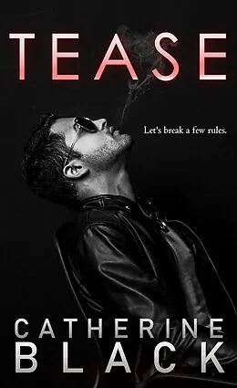 E-Book (epub) Tease (Vixen Bluff, #4) von Catherine Black