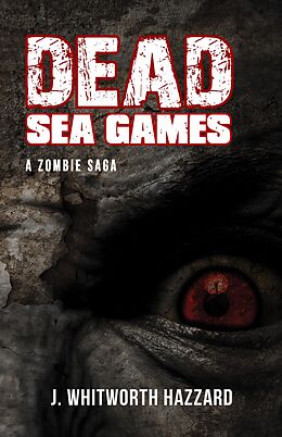 E-Book (epub) Dead Sea Games von J. Whitworth Hazzard