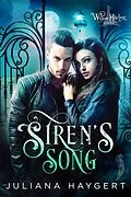 E-Book (epub) Siren's Song (Willow Harbor, #5) von Juliana Haygert