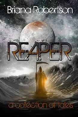 E-Book (epub) Reaper von Briana Robertson