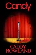 E-Book (epub) Candy (Sex & Drugs & Rock 'n Roll, #1) von Caddy Rowland