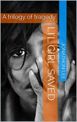 E-Book (epub) Li'l Girl Saved von Jonathon Lee
