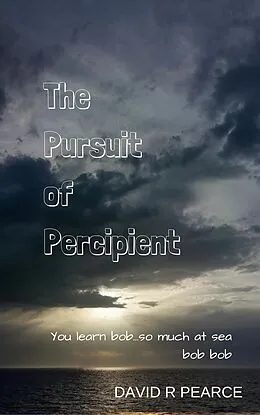 E-Book (epub) The Pursuit of Percipient von David Pearce