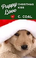 E-Book (epub) Puppy Love Christmas Kiss von C. Coal