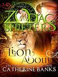 E-Book (epub) Lion About: A Zodiac Shifters Paranormal Romance: Virgo von Catherine Banks, Zodiac Shifters