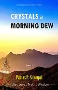 E-Book (epub) Crystals of Morning Dew (Book One, #1) von Pantas P. Sitompul