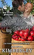E-Book (epub) Salem's Trial by Township (The Witch Journals, #2) von Amanda Kimberley