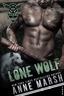eBook (epub) Lone Wolf (A Breed MC Book, #4) de Anne Marsh