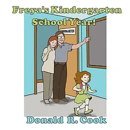 E-Book (epub) Freya's Kindergarten School Year von Donald R. Cook