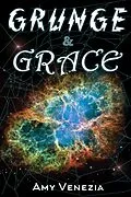 E-Book (epub) Grunge & Grace (The Grace Jackson Trilogy, #1) von Amy Venezia