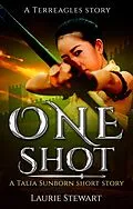 E-Book (epub) One Shot (Terreagles) von Laurie Stewart