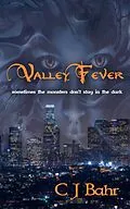 E-Book (epub) Valley Fever von C J Bahr