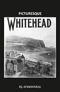 E-Book (epub) Picturesque Whitehead von Pj O'Donnell