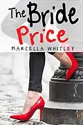 E-Book (epub) The Bride Price (Price Mysteries Book 1) von Marcella Whitley