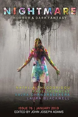 E-Book (epub) Nightmare Magazine, Issue 76 (January 2019) von John Joseph Adams, Paul Tremblay, Natalia Theodoridou
