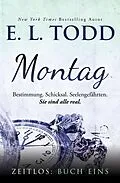 E-Book (epub) Montag (Zeitlos, #1) von E. L. Todd