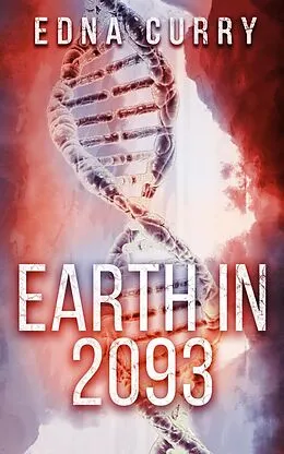 E-Book (epub) Earth in 2093 (A Lacey Summers PI Mystery, #201) von Edna Curry