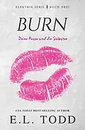 E-Book (epub) Burn (German) von E. L. Todd