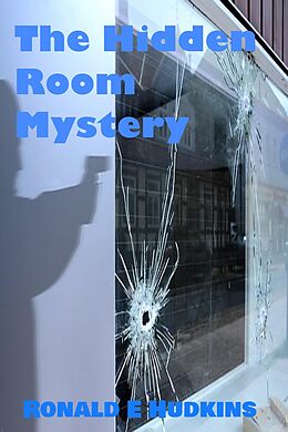eBook (epub) The Hidden Room Mystery de Ronald Hudkins