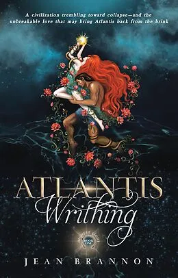 E-Book (epub) Atlantis Writhing (Highest Light, #1) von Jean Brannon
