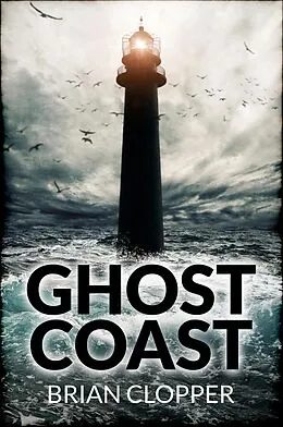 E-Book (epub) Ghost Coast von Brian Clopper