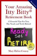 E-Book (epub) Your Amazing Itty Bitty® Retirement Book von Mary Helen Conroy