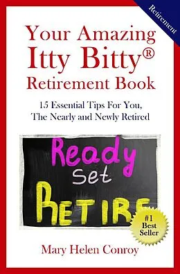 E-Book (epub) Your Amazing Itty Bitty® Retirement Book von Mary Helen Conroy