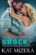 E-Book (epub) Las Vegas Sidewinders: Brock von Kat Mizera