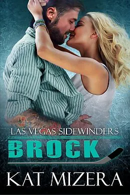 E-Book (epub) Las Vegas Sidewinders: Brock von Kat Mizera