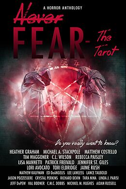 E-Book (epub) Never Fear - The Tarot von Heather Graham, Tori Eldridge, Lisa Mannetti