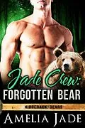 E-Book (epub) Jade Crew: Forgotten Bear (Ridgeback Bears, #3) von Amelia Jade