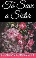 E-Book (epub) To Save a Sister (A Daring Rescue, #3) von Florence Prescott