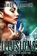 E-Book (epub) Illusions (Isa Fae) von Jade Kerrion