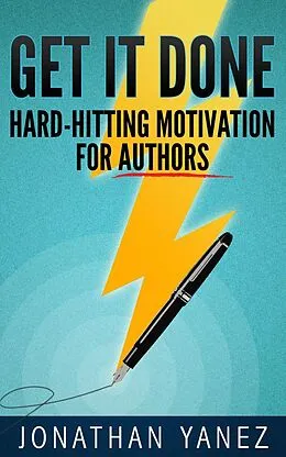 E-Book (epub) Get it Done von Jonathan Yanez