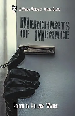 E-Book (epub) Merchants of Menace (Mystery Writers of America Presents: Classics, #5) von Joan Aiken, Ron Goulart, Patricia Highsmith